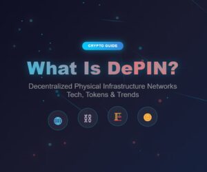 What Is DePIN in Crypto? Tech, Tokens & Trends